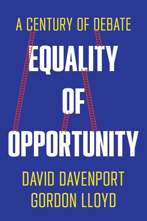 Equality of Opportunity: A Century of Debate (Hardcover)