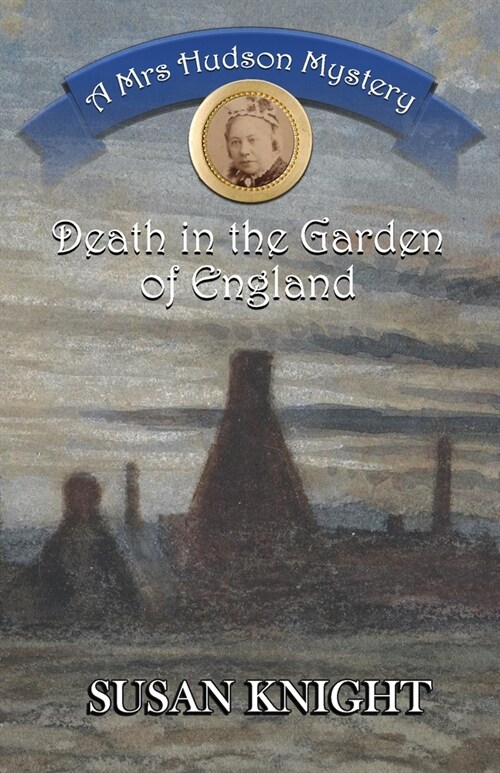 Death in the Garden of England : A Mrs Hudson Mystery (Paperback)