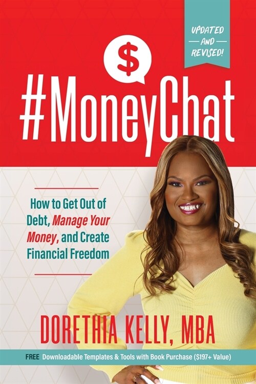 #MoneyChat: How to Get Out of Debt, Manage Your Money, and Create Financial Freedom (Paperback, 2)