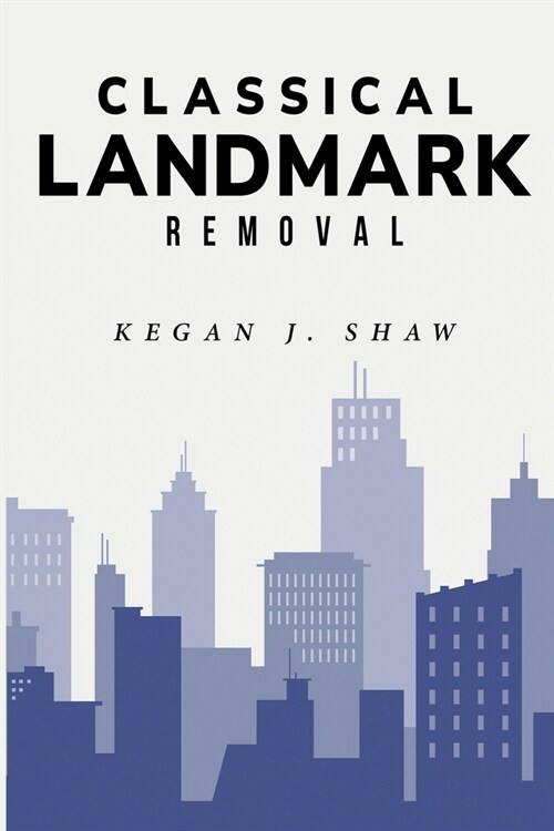 classical landmark removal (Paperback)