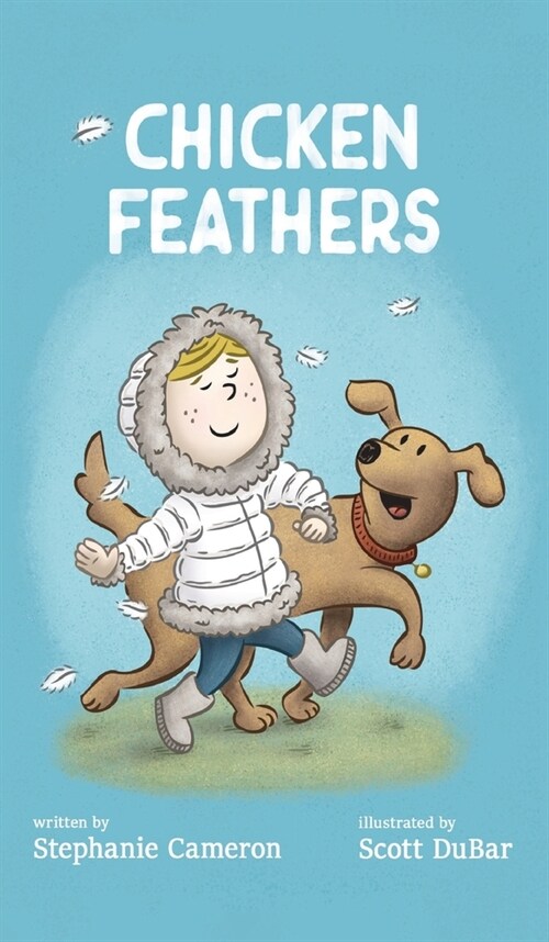 Chicken Feathers (Hardcover)