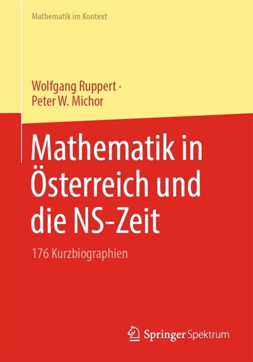 Mathematik in ?terreich Und Die Ns-Zeit: 176 Kurzbiographien (Paperback, 1. Aufl. 2023)
