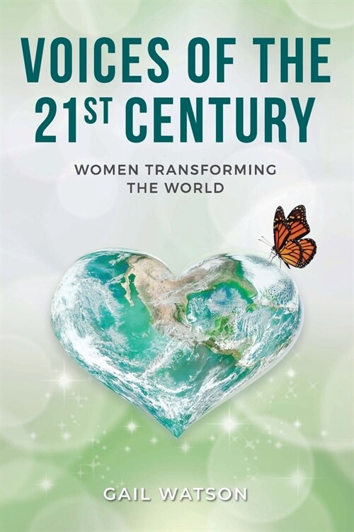 Voices of the 21st Century: Women Transforming the World (Paperback)