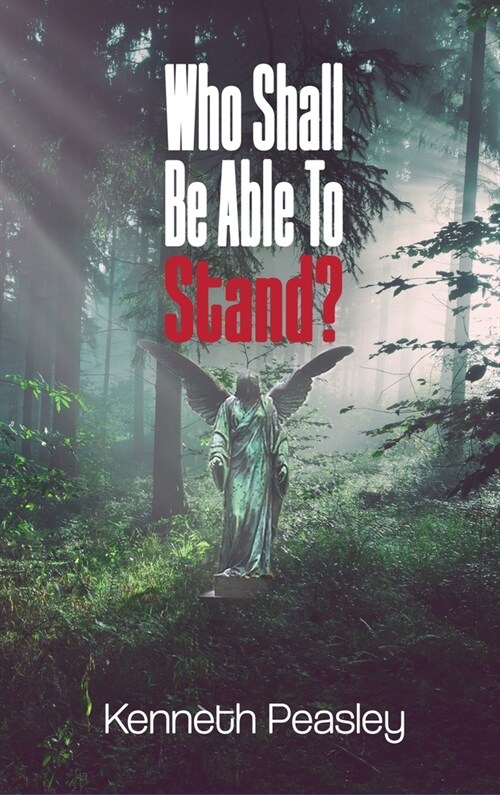 Who Shall Be Able to Stand? (Hardcover)