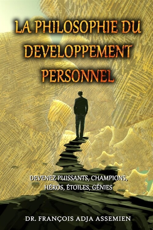 La Philosophie Du Developpement Personnel (Paperback)