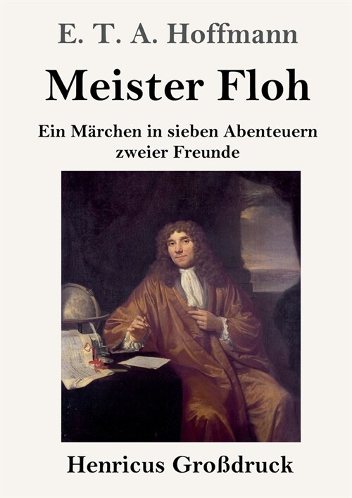 Meister Floh (Gro?ruck): Ein M?chen in sieben Abenteuern zweier Freunde (Paperback)