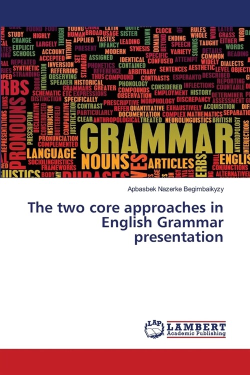 The two core approaches in English Grammar presentation (Paperback)