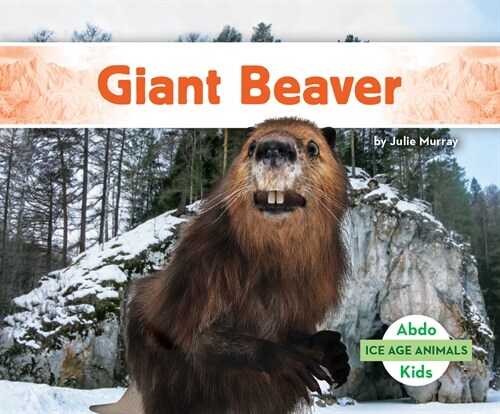 Giant Beaver (Library Binding)