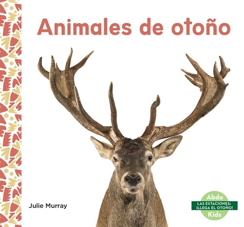 Animales de Otono (Library Binding)