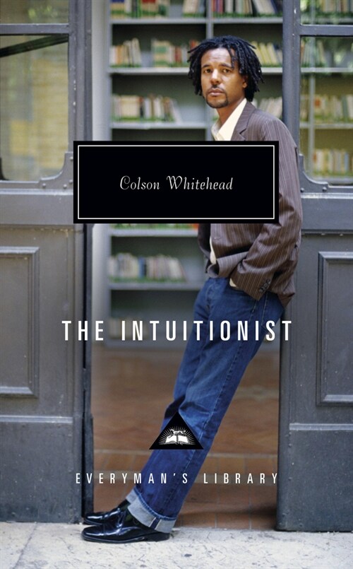 The Intuitionist: Introduction by Colin Grant (Hardcover)