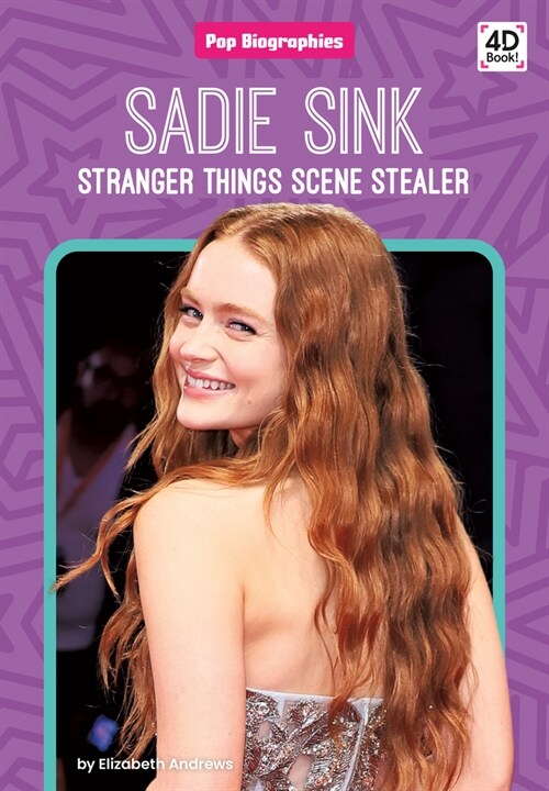 Sadie Sink: Stranger Things Scene Stealer: Stranger Things Scene Stealer (Library Binding)