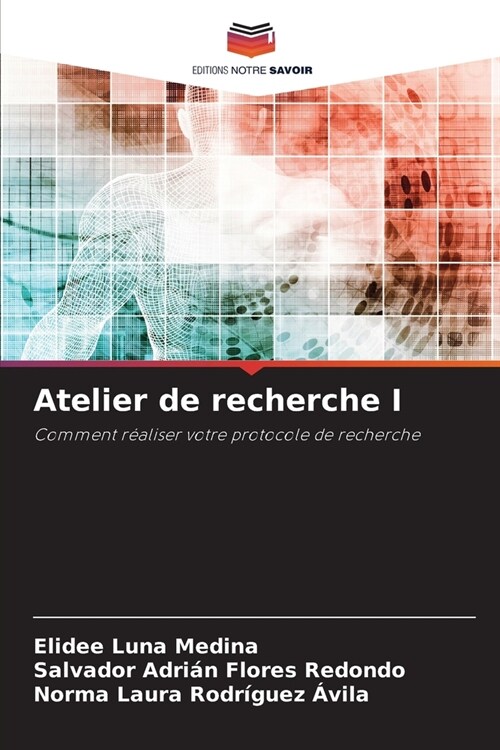 Atelier de recherche I (Paperback)