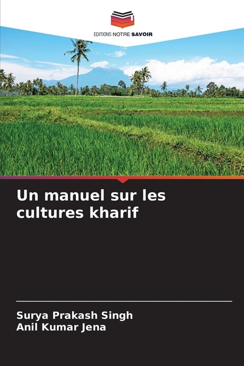 Un manuel sur les cultures kharif (Paperback)