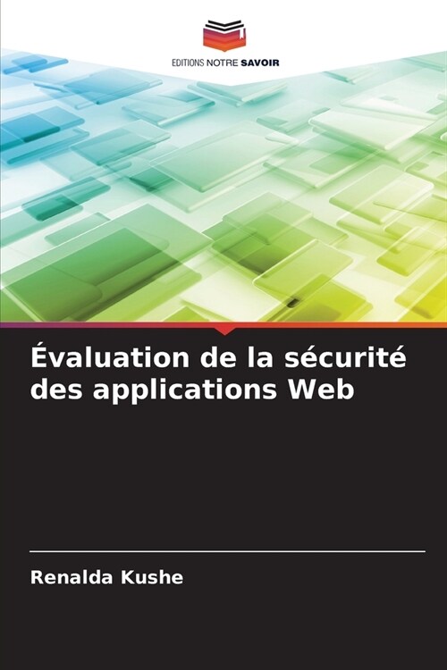 ?aluation de la s?urit?des applications Web (Paperback)