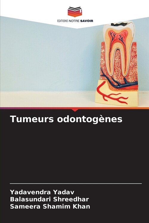 Tumeurs odontog?es (Paperback)