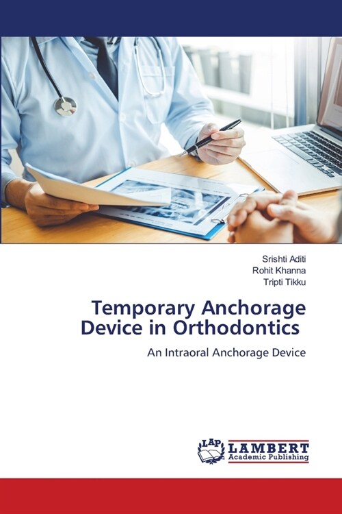 Temporary Anchorage Device in Orthodontics (Paperback)