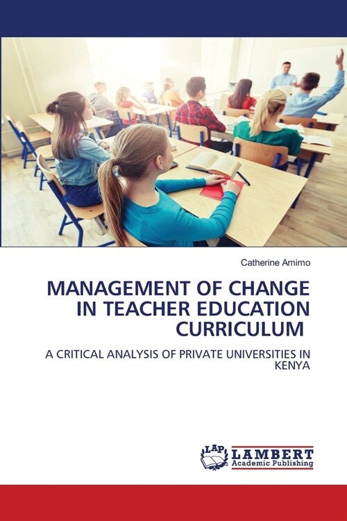 Management of Change in Teacher Education Curriculum (Paperback)