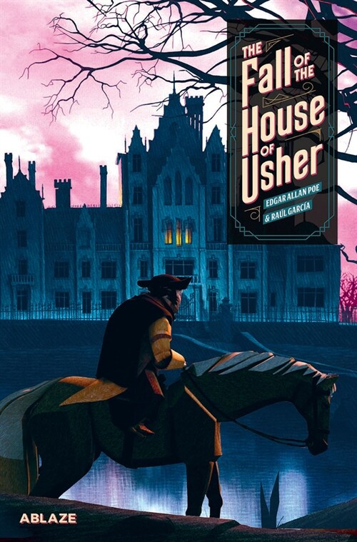 The Fall of the House of Usher: A Graphic Novel (Hardcover)