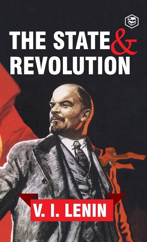 The State and Revolution (Hardcover)