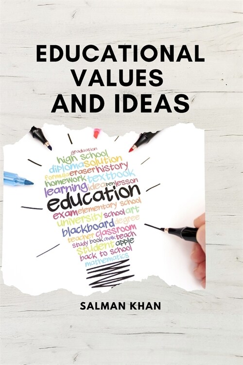 Educational Values and Ideas (Paperback)