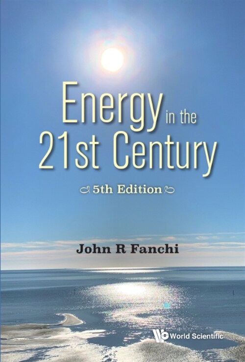 Energy in the 21st Century: Energy in Transition (5th Edition) (Hardcover)