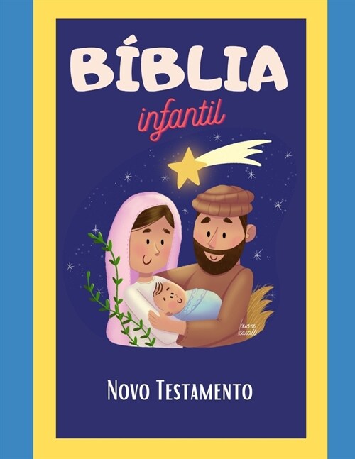 B?lia Infantil: Novo Testamento (Paperback)