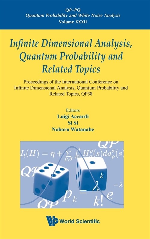 Infinite Dimensional Analysis, Quantum Probability and Related Topics, Qp38 - Proceedings of the International Conference (Hardcover)