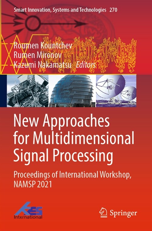 New Approaches for Multidimensional Signal Processing: Proceedings of International Workshop, Namsp 2021 (Paperback, 2022)