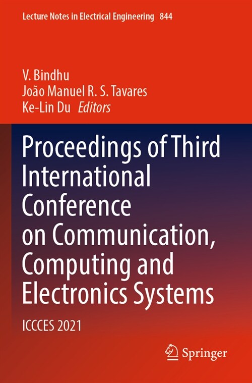 Proceedings of Third International Conference on Communication, Computing and Electronics Systems: Iccces 2021 (Paperback, 2022)
