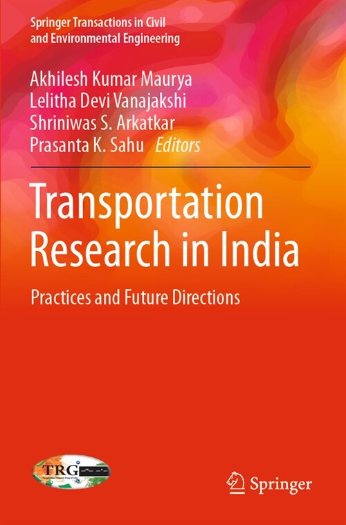 Transportation Research in India: Practices and Future Directions (Paperback, 2022)