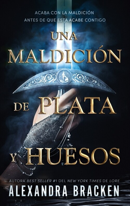 UNA MALDICION DE PLATA Y HUESOS (Paperback)