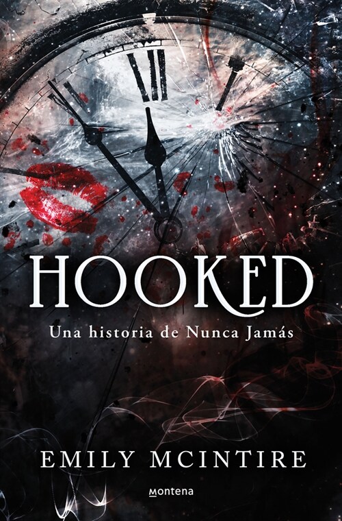 Hooked: Una Historia de Nunca Jam? / Hooked: A Dark, Contemporary Romance (Paperback)