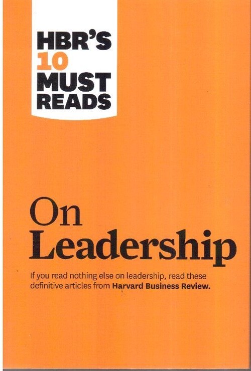 [중고] Hbr‘s 10 Must Reads on Leadership (with Featured Article What Makes an Effective Executive, by Peter F. Drucker) (Paperback)