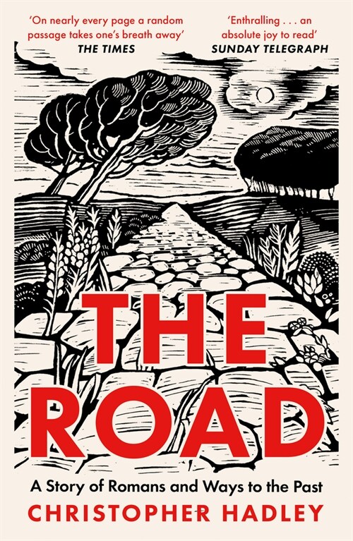 The Road : A Story of Romans and Ways to the Past (Paperback)