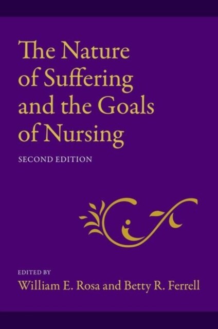 The Nature of Suffering and the Goals of Nursing (Paperback, 2)