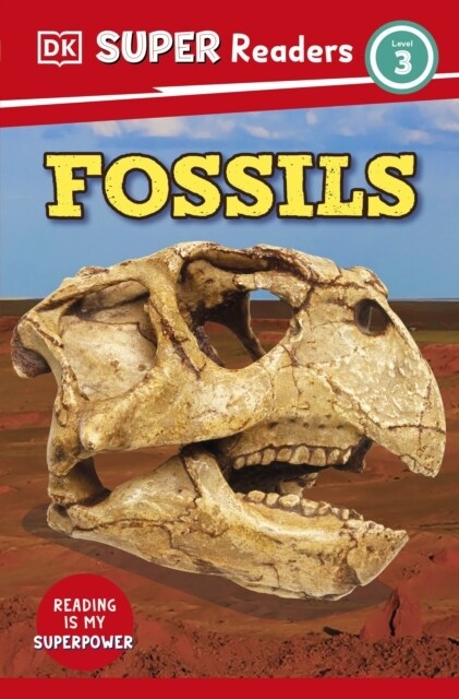 DK Super Readers Level 3 Fossils (Paperback)