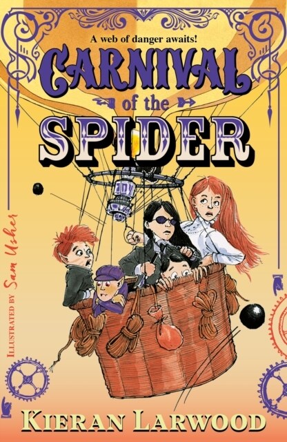 Carnival of the Spider : BLUE PETER BOOK AWARD-WINNING AUTHOR (Paperback, Main)