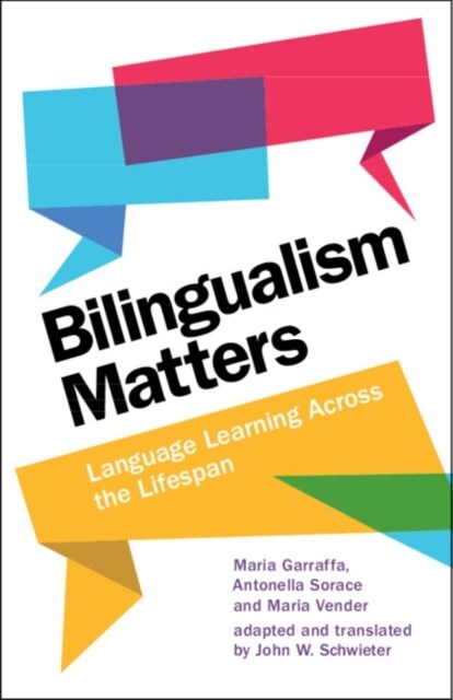 Bilingualism Matters : Language Learning Across the Lifespan (Paperback)