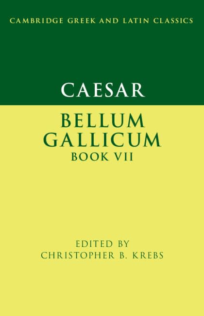 Caesar: Bellum Gallicum Book VII (Paperback)