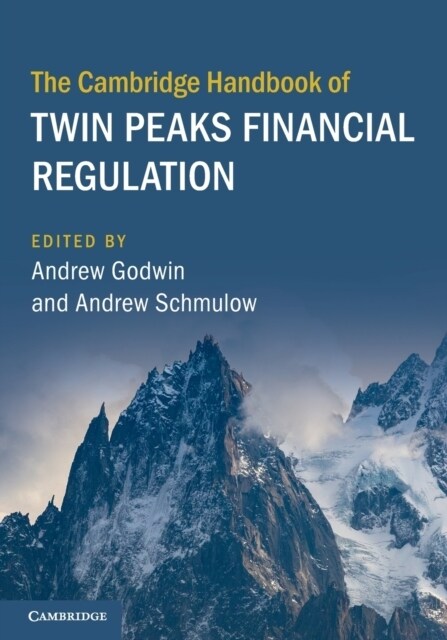 The Cambridge Handbook of Twin Peaks Financial Regulation (Paperback)