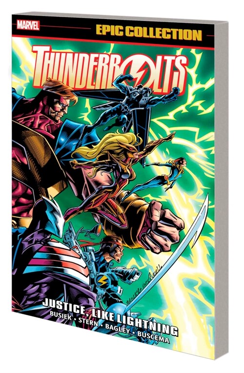 Thunderbolts Epic Collection: Justice, Like Lightning (Paperback)