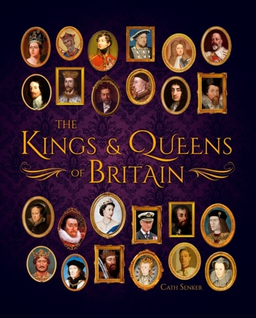 The Kings & Queens of Britain (Hardcover)