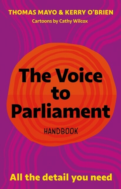 The Voice to Parliament Handbook : The Detail You Need (Paperback)