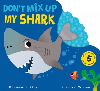 Dont Mix Up My Shark (Board Book)