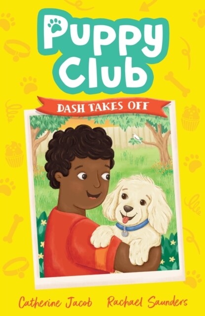 Puppy Club: Dash Takes Off (Paperback)
