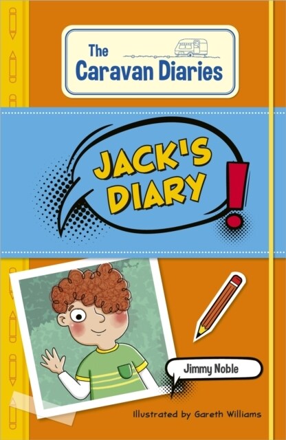 Reading Planet KS2: The Caravan Diaries: Jacks Diary - Mercury/Brown (Paperback)