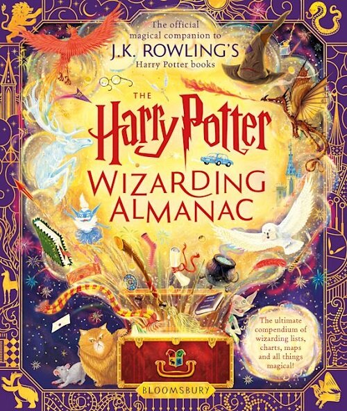 The Harry Potter Wizarding Almanac : The official magical companion to J.K. Rowling’s Harry Potter books (Hardcover)