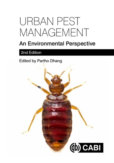 Urban Pest Management : An Environmental Perspective (Hardcover, 2 ed)