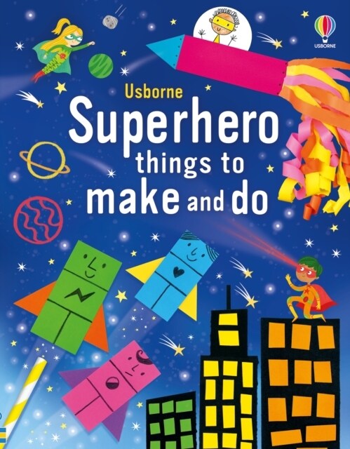 Superhero Things to Make and Do (Paperback)