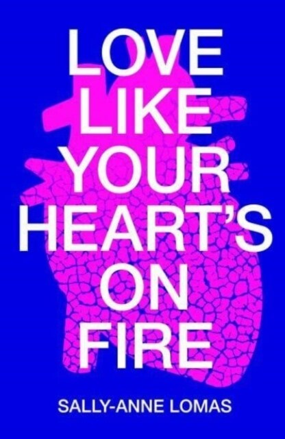 Love Like Your Hearts On Fire (Paperback)